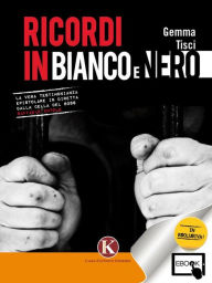 Title: Ricordi in bianco e nero, Author: Gemma Tisci