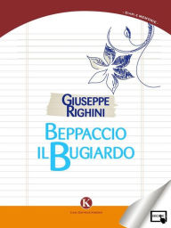 Title: Beppaccio il bugiardo, Author: Giuseppe Righini