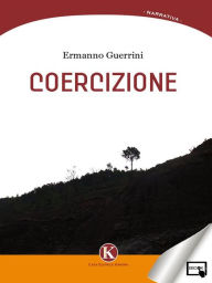 Title: Coercizione, Author: Ermanno Guerrini