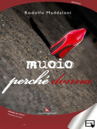 Title: Muoio perché donna, Author: Rodolfo Maddaloni