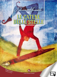 Title: Le catene delle stelle, Author: Federica Mormando