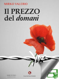 Title: Il prezzo del domani, Author: Valerio Mirko