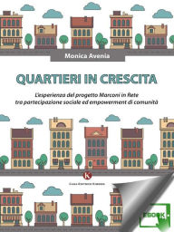 Title: Quartieri in crescita, Author: Avenia Monica