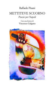 Title: Mettiteve scuorno: Poesie, Author: Raffaele Pisani