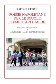 Title: Poesie napoletane per le scuole elementari e medie, Author: Raffaele Pisani
