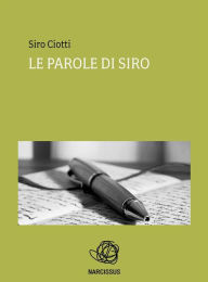 Title: Le parole di Siro, Author: Siro Ciotti