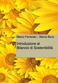Title: Introduzione al Bilancio di Sostenibilità, Author: Marco Ferrarato