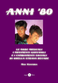 Title: Anni '80, Author: Ventura Adv