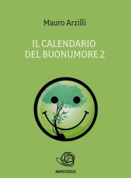 Title: Il Calendario del Buonumore 2, Author: Mauro Arzilli