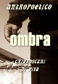 Title: Ombra, Author: Antropoetico