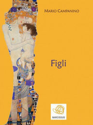 Title: Figli, Author: Mario Campanino