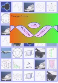 Title: Turismo nella matematica, Author: Giuseppe Ferrero