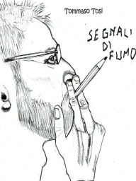 Title: Segnali di fumo, Author: Tommaso Tosi
