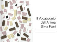 Title: Il Vocabolario dell'Anima, Author: Silvia Faini