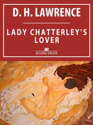 Title: Lady chatterley's lover, Author: D. H. Lawrence