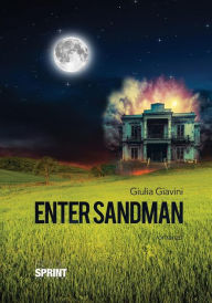 Title: Enter Sandman, Author: Giulia Giavini