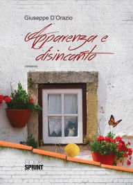 Title: Apparenza e disincanto, Author: Giuseppe D'Orazio