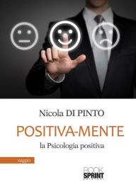 Title: Positiva-mente, Author: Nicola Di Pinto