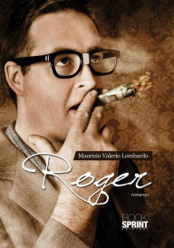 Title: Roger, Author: Maurizio Valerio Lombardo