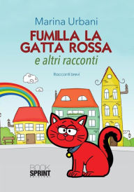 Title: Fumilla la gatta rossa, Author: Marina Urbani