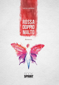 Title: Rossa doppio malto, Author: Madia Menna