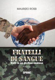 Title: Fratelli di sangue, Author: Maurizio Rossi