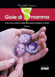 Title: Gioie di smamma, Author: Donatella Coceani