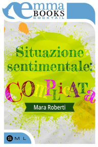 Title: Situazione sentimentale: complicata, Author: B.B. et Les Tractions Avant