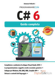 Title: Programmare con C# 6: Guida completa, Author: Antonio Pelleriti