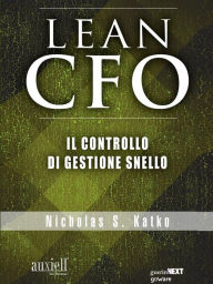 Title: Lean CFO. Il controllo di gestione snello, Author: Nicholas S. Katko