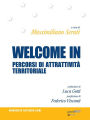 Welcome in. Percorsi di attrattività territoriale