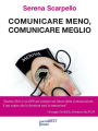 Comunicare meno, comunicare meglio. #meme. Con un'intervista a Ferruccio de Bortoli