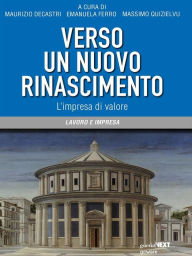 Title: Verso un nuovo Rinascimento. L'impresa di valore, Author: a cura di Maurizio Decastri