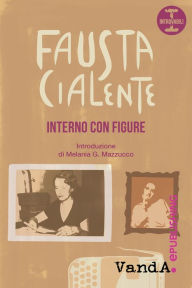 Title: Interno con figure, Author: Fausta Cialente