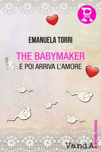 The babymaker: E poi arriva l'amore