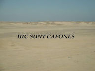 Title: Hic sunt cafones, Author: Fracaser