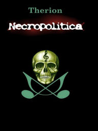 Title: Necropolitica, Author: Therion