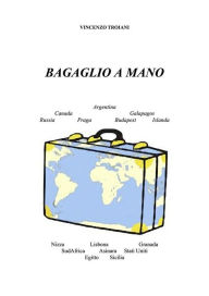 Title: Bagaglio a mano, Author: Vincenzo Troiani