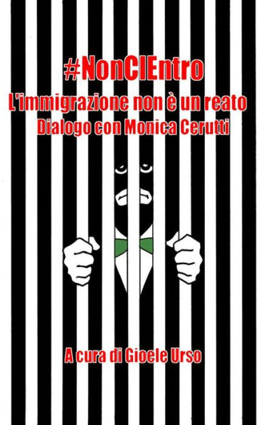 #noncientro - l'immigrazione non è un reato