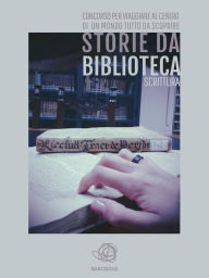 Title: Storie da musei, archivi e biblioteche - i racconti, Author: AIB Marche MAB Marche