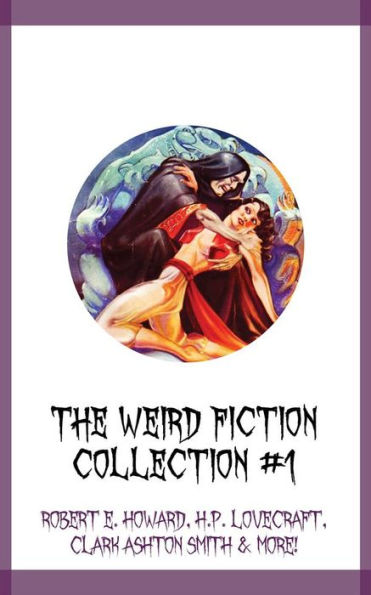 The Weird Fiction Collection #1
