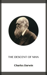 Title: The Descent of Man, Author: Charles Darwin