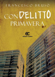 Title: Condelitto Primavera, Author: Francesco Brusò