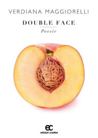 Title: Double Face, Author: Verdiana Maggiorelli