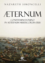 Title: Aeternum. Confitemini domino in aeternum misericordia eius, Author: Nazareth Simoncelli