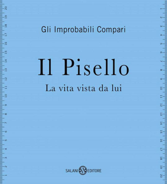 Il Pisello: La vita vista da lui