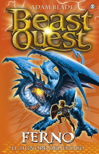 Ferno. Il Signore del Fuoco: Beast Quest [vol.1]