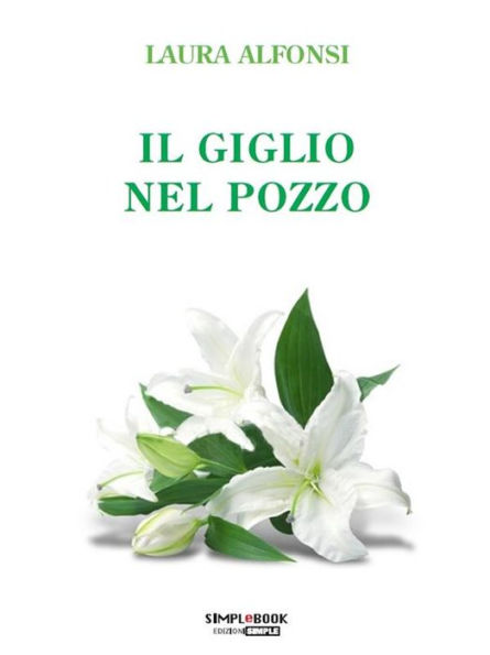 Il giglio nel pozzo