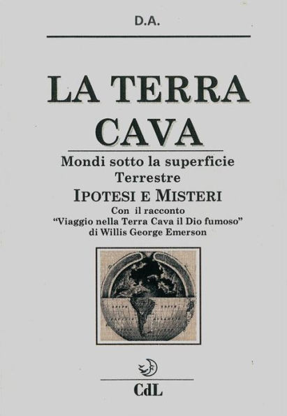 La Terra Cava: Mondi sotto la superficie Terrestre - Ipotesi e Misteri