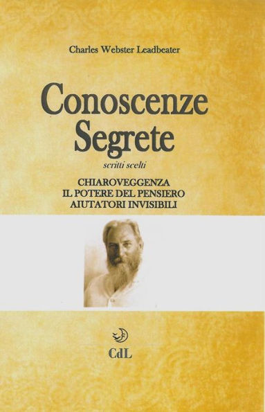 Conoscenze Segrete: Chiaroveggenza - Potere del Pensiero